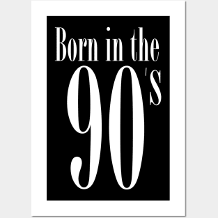Born in the 90's - Funny retro typo nineties gift idea Posters and Art